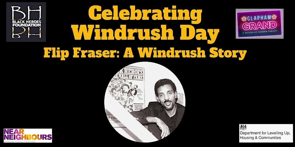 The Story of Flip Fraser Celebrating Windrush Day